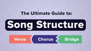 What is Song Structure The 5 Most Popular Types w Real World Examples [upl. by Hazaki475]