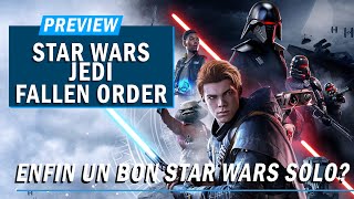 STAR WARS JEDI  FALLEN ORDER  Enfin un bon Star Wars Solo   PREVIEW [upl. by Rosie]