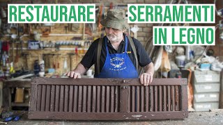 Restaurare serramenti in legno [upl. by Russel]