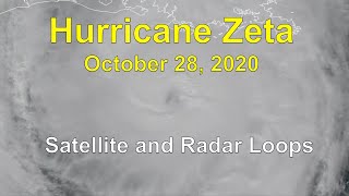 Hurricane Zeta Satellite and Radar Imagery October 2020 [upl. by Michaelina818]