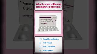 What is Amoxicillin and potassium clavunate [upl. by Markus891]