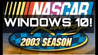 NASCAR 2003 IN WINDOWS 10 How to Get NASCAR Racing 2003 to Work in Windows 10 [upl. by Maxie532]