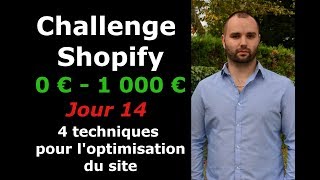 jour 14 SHOPIFY CHALLENGE  4 techniques pour optimiser le site trust badge [upl. by Herzen804]