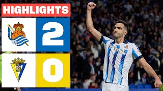 REAL SOCIEDAD 2  0 CÁDIZ CF  RESUMEN LALIGA EA SPORTS [upl. by Domenic276]