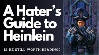 Lets talk about Robert Heinlein [upl. by Icak198]