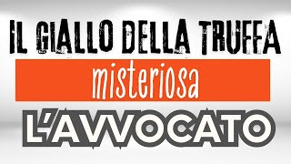 🕵️🕵️ Il Giallo della Truffa Misteriosa L Avvocato 😲 [upl. by Barbee651]