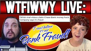 WTFIWWWY Live  I Cant Believe Its Not Bank Fraud TikTok ATM theft trend  9924 [upl. by Lavicrep]