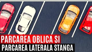 Școala De Șoferi  PARCAREA LATERALĂ CU SPATELE PE PARTEA STÂNGĂ ȘI PARCAREA OBLICĂ Ep 4 [upl. by Htrow]