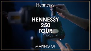 Hennessy 250 Tour  Making Of [upl. by Cousins]