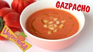 🍅GAZPACHO casero mi receta SIMPLE🥒  Recetas Veganas  Veganamente [upl. by Suzzy291]