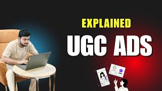 Whats UGC ADS All About 🔥🥲 [upl. by Mays]