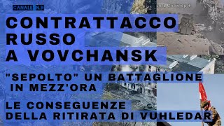 Meno 18 IFV russi a VovchanskRespinti gli attacchi a ToretskAnalisi della ritirata di Vuhledar [upl. by Nolak881]