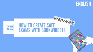 How to create safe digital exams in BookWidgets  WEBINAR [upl. by Vescuso]