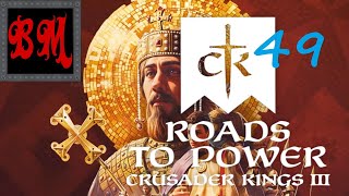 Lets Play Crusader Kings III Roads to Power Adventurers  Part 49 [upl. by Kelley222]