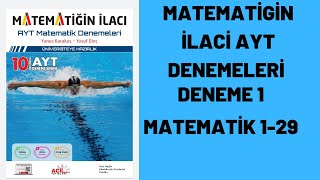 ACÄ°L YAYINLARI MATEMATÄ°ÄÄ°N Ä°LACI AYT DENEMESÄ° DENEME 1 MATEMATÄ°K SORULARÄ°129 [upl. by Dorie]