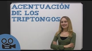 Acentuación de los triptongos [upl. by Doro]