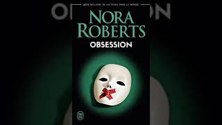 Nora Roberts The Obsession  Audiobook Mystery Thriller amp Suspense 2 [upl. by Herc]