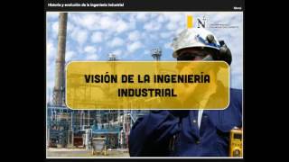 Historia y Evolución de la Ingeniería Industrial [upl. by Aniraz819]