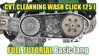 CVT CLEANNING WASH HONDA CLICK 125I FULL TUTORIAL [upl. by Jaylene59]