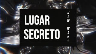 Lugar Secreto  New Wine Pista [upl. by Hanna770]