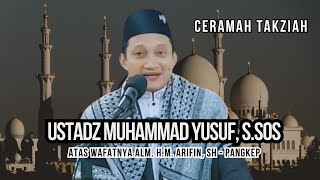 Takziah Terbaru Ustadz Muhammad Yusuf SSos Atas Wafatnya Bapak HM Arifin SH di Pangkep [upl. by Beryle547]