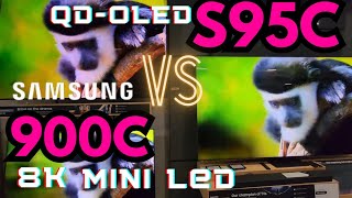 SAMSUNG 900C VS S95C 4K QDOLED vs 8K MINI LED [upl. by Nnairol349]