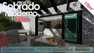 PROJETO DE SOBRADO MODERNO  172M²  LOTE 8 X 25M  3 DORMITÓRIOS  ÁREA GOURMET  PISCINA [upl. by Bobina503]