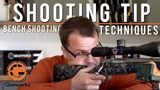 Shooting Tip  Shooting Bench Techniques [upl. by Ominorej872]