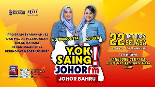 YOK SAING JOHORfm [upl. by Hairaza]