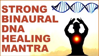 WARNING  DNA RECOVERY  BINAURAL ACTIVATION  BRAIN BODY HEALING MANTRA  VERY POWERFUL [upl. by Balmuth]