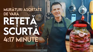 👉 Rețetă Scurtă Murături asortate de vară  Șef Paul Constantin [upl. by Levins]