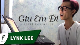 Giữ em đi  Thùy Chi Live Cover by Lynk Lee [upl. by Nauht509]