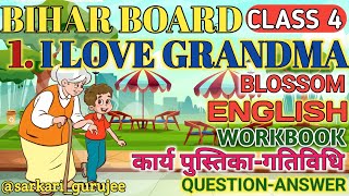 I LOVE GRANDMA CLASS 4 ENGLISH WORKBOOK कार्य पुस्तिका BIHAR BOARD [upl. by Elinor]