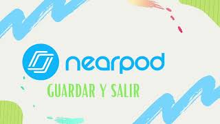 25NEARPODGUARDAR Y SALIR [upl. by Kravits]