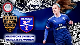 HIGHLIGHTS  SECWFL  Maidstone United FC v Margate FC Women A [upl. by Sarad620]