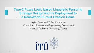 Type2 Fuzzy Logic based Linguistic Pursuing Strategy Design [upl. by Rosdniw564]