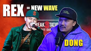 DONG  REX IS NEW WAVE  PODCAST  BREAKSTATION  NEPALI HIPHOP [upl. by Mordecai]