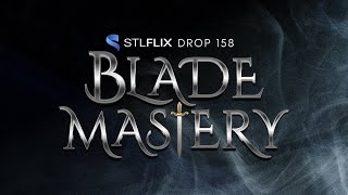 STLFLIX Drop 158 Blade Mastery  Cosplay Waffen  Cosplay Schwerter  3D Druck  3D Druck Shop Nord [upl. by Niraa]