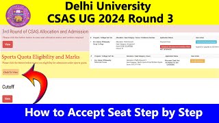 DU CSAS UG 2024 Round 3 Seat Allocation  How to Accept Seat On 3 Sept 2024  Step By Step  Upgrade [upl. by Grizelda]