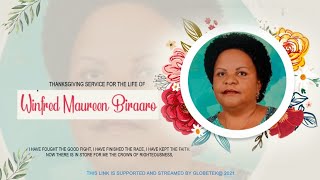 Thanksgiving Service for the life of Winfred Maureen Biraaro [upl. by Aynatahs]