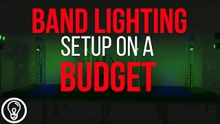 Band Lighting Setup on a MidSize Budget  2 [upl. by Ajad]