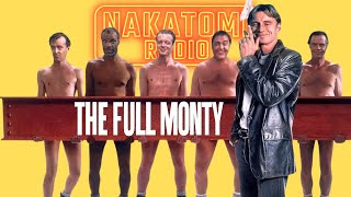 Full Monty 1997  Nakatomi Radio  7x04 [upl. by Alleb]