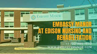 Embassy Manor At Edison NJ Nursing and Rehabilitation  Virtual Tour [upl. by Lauer]