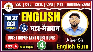 ENGLISH  PART 4  महा मैराथन  SSC CGL 2024  BY AJEET SIR  PARIKSHA GURU [upl. by Eedoj]