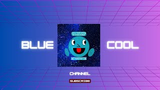 blue cool channel [upl. by Yellehs]