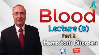 DrNagi  Live Physiology  Lecture 35  Blood 6  Part 2  Hemostasis Disorders [upl. by Aelram]