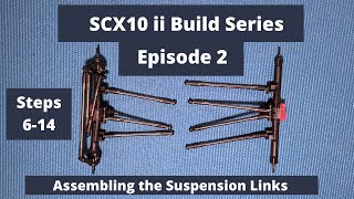 SCX10 ii Kit Build  Assembling the Suspension Links Steps 614 [upl. by Killoran]