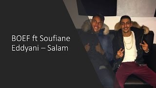 BOEF ft Soufiane Eddyani Salam LYRICS [upl. by Mussman142]