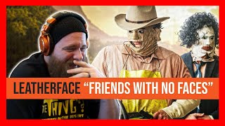 The Merkins LEATHERFACE  Friends With No Faces Reaction [upl. by Tiffanle]