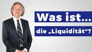 Was ist Liquidität Kurze Definition [upl. by Cirnek]